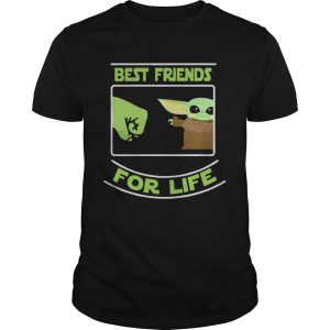 Best Friends For Life Baby Yoda shirt