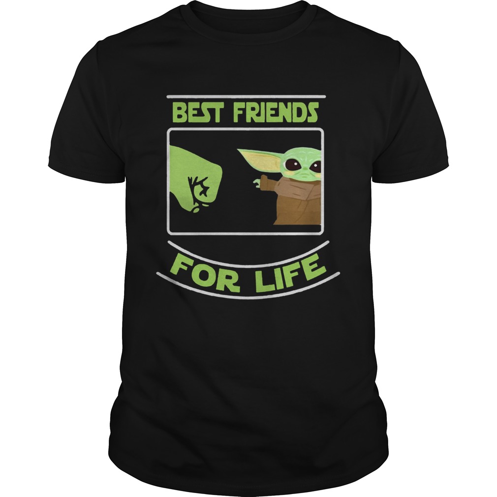 Best Friends For Life Baby Yoda shirt Best Friends For Life Baby Yoda shirt