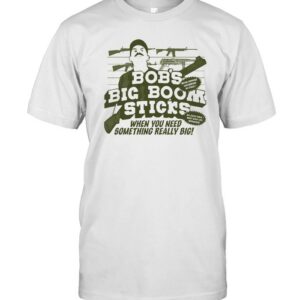 Big Bob’s Boom Sticks Shirt