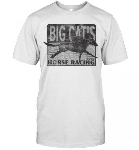 Big Cat'S Horse Racing T-Shirt Big Cat'S Horse Racing T-Shirt