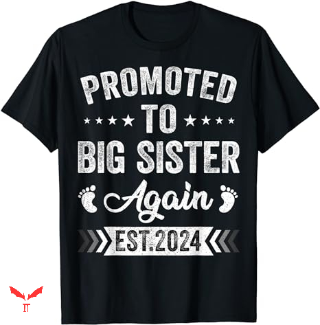 Big Sister T-shirt Promoted To Big Sister Again Big Sister T-shirt Promoted To Big Sister Again