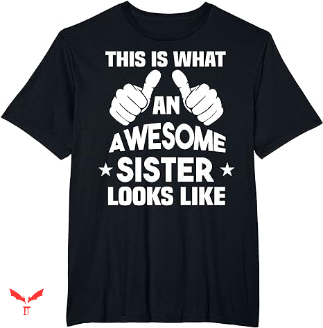 Big Sister T-shirt This Is What An Awesome Big Sister T-shirt This Is What An Awesome