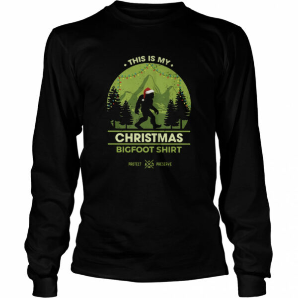 Bigfoot Santa This Is My Christmas Bigfoot shirt