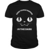 Black Cat Good Things Happen In The Dark shirt
