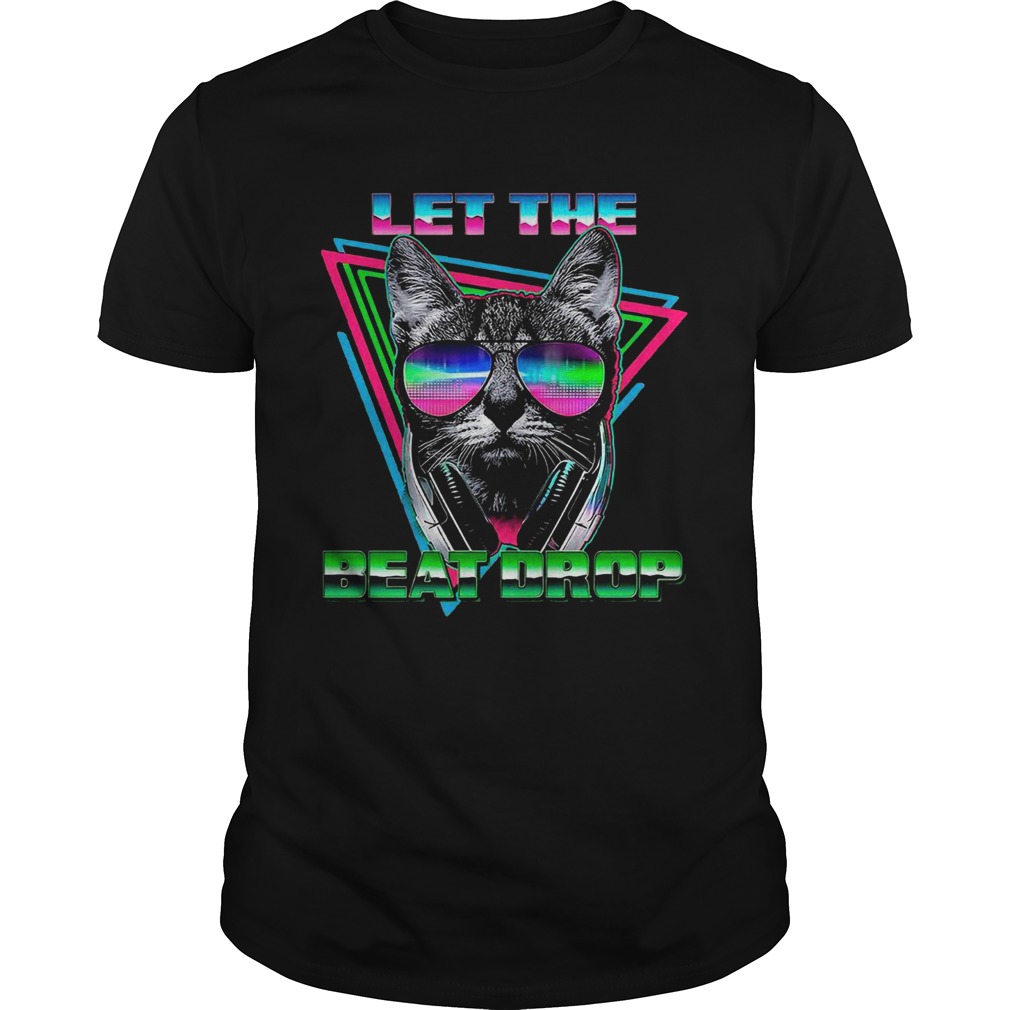 Black Cat Let The Beat Drop shirt Black Cat Let The Beat Drop shirt