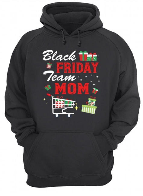 Black Friday Team Mom Shopping Matching Family Christmas shirt Black Friday Team Mom Shopping Matching Family Christmas shirt