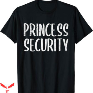 Black Security T-Shirt Security Princess T-Shirt Trending