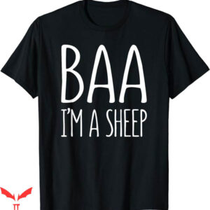 Black Sheep T-Shirt Baa I Am A Sheep T-Shirt Trending