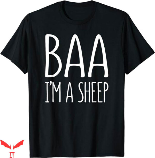 Black Sheep T-Shirt Baa I Am A Sheep T-Shirt Trending