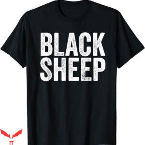 Black Sheep T-Shirt Outcasts Misfits T-Shirt Trending