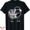 Black Sheep T-Shirt Sheep Club Funny T-Shirt Trending