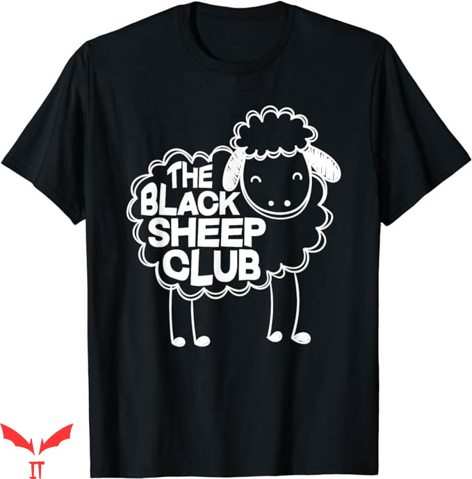 Black Sheep T-Shirt Sheep Club Funny T-Shirt Trending Black Sheep T-Shirt Sheep Club Funny T-Shirt Trending