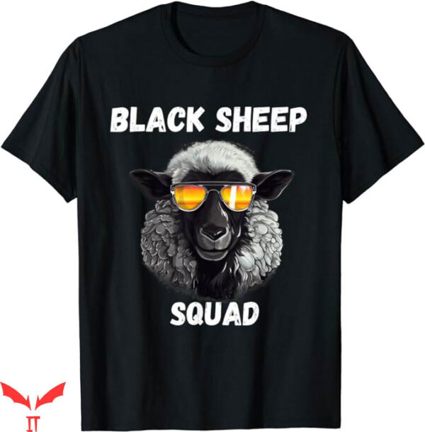 Black Sheep T-Shirt Sheep In Squad Family T-Shirt Trending