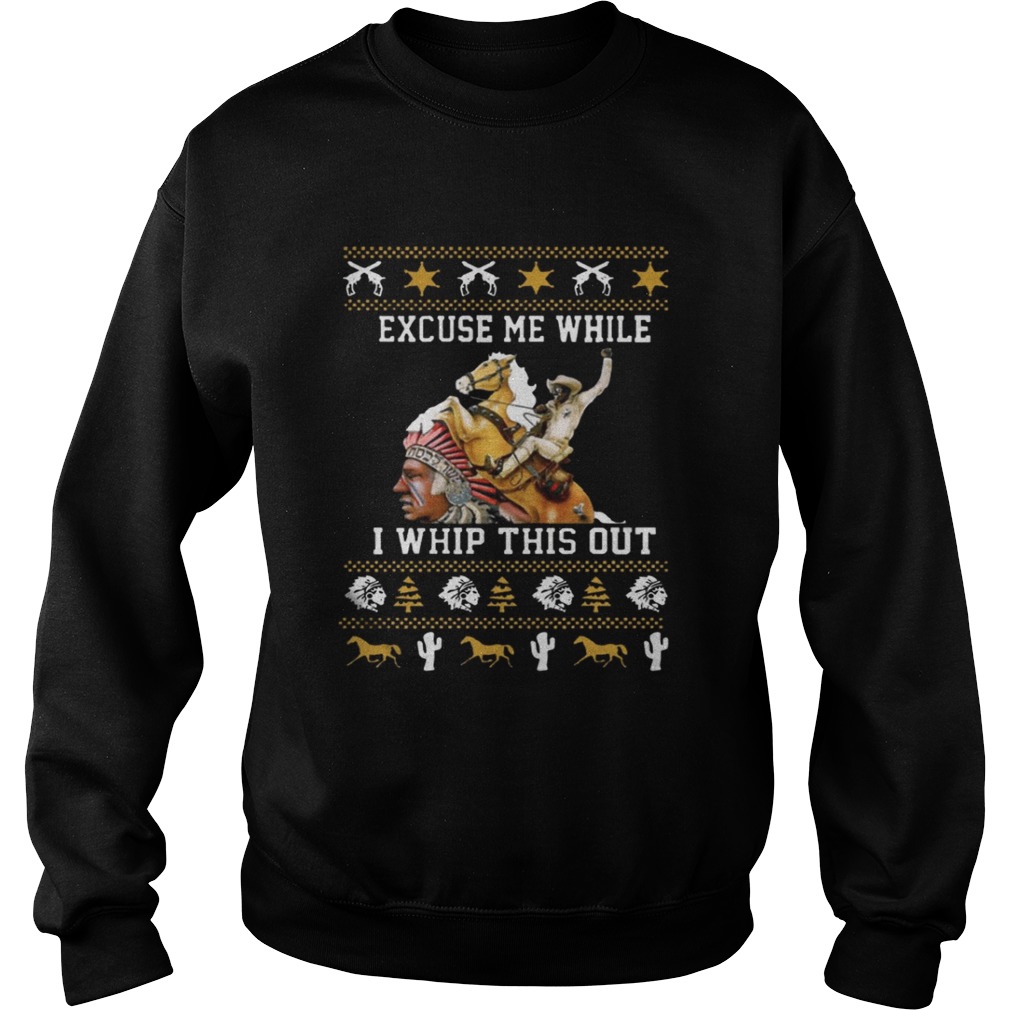 Blazing Saddles Excuse Me While I Whip This Out Christmas shirt Blazing Saddles Excuse Me While I Whip This Out Christmas shirt