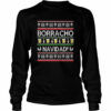 Borracho Navidad Chingon Ugly Christmas shirt