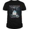 Boston terrier mask the devil whispered in my ear youre not strong enough to withstand the storm shirt
