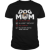 Boxer Dog Mom Yes He Is My Child No He Isnt Just A Dog shirt