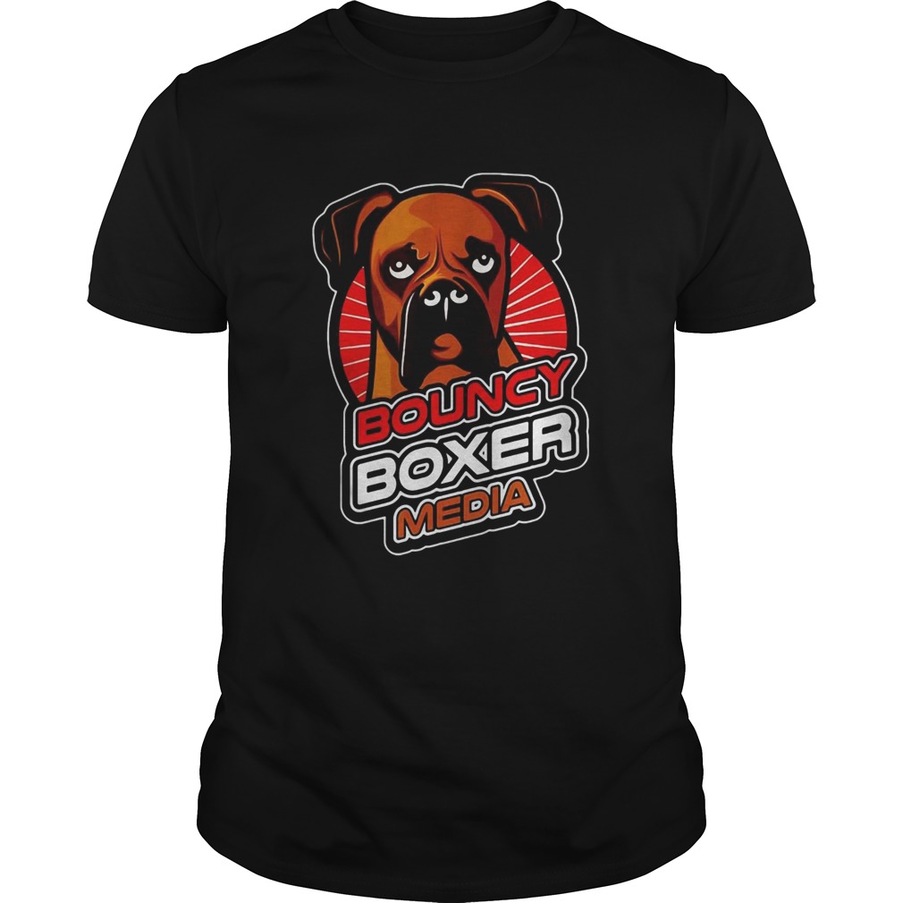 Boxer Dogs Bouncy Boxer Media shirt Boxer Dogs Bouncy Boxer Media shirt