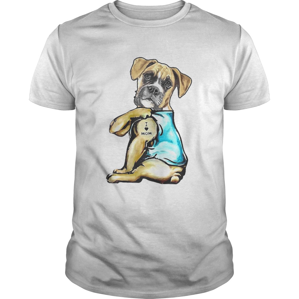 Boxer Tattoos I Love MOM Funny Gift Mothers Day shirt Boxer Tattoos I Love MOM Funny Gift Mothers Day shirt