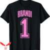 Brandi Chastain T-Shirt Brandi Supporter Number 1 Big Fan