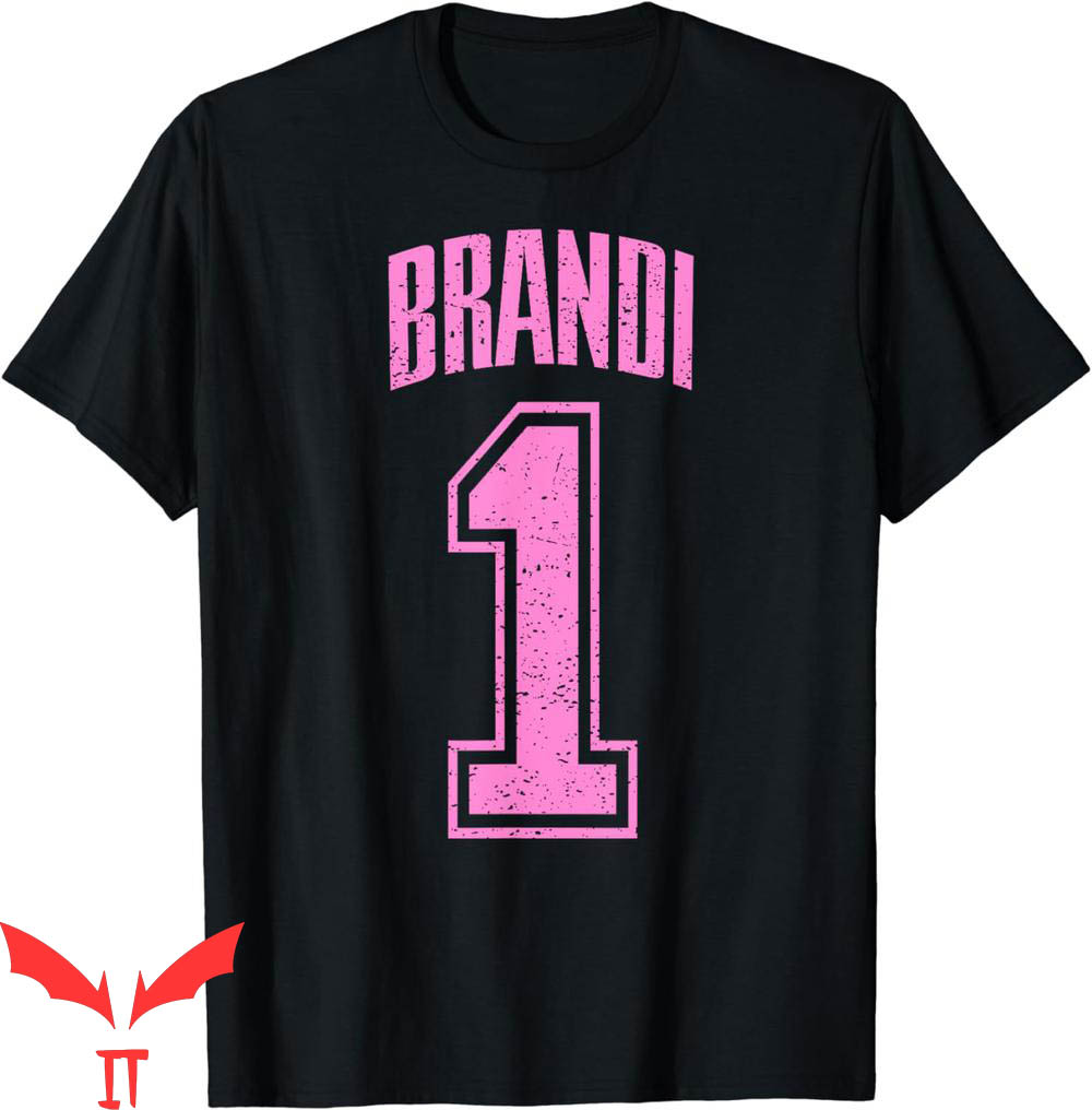 Brandi Chastain T-Shirt Brandi Supporter Number 1 Big Fan Brandi Chastain T-Shirt Brandi Supporter Number 1 Big Fan