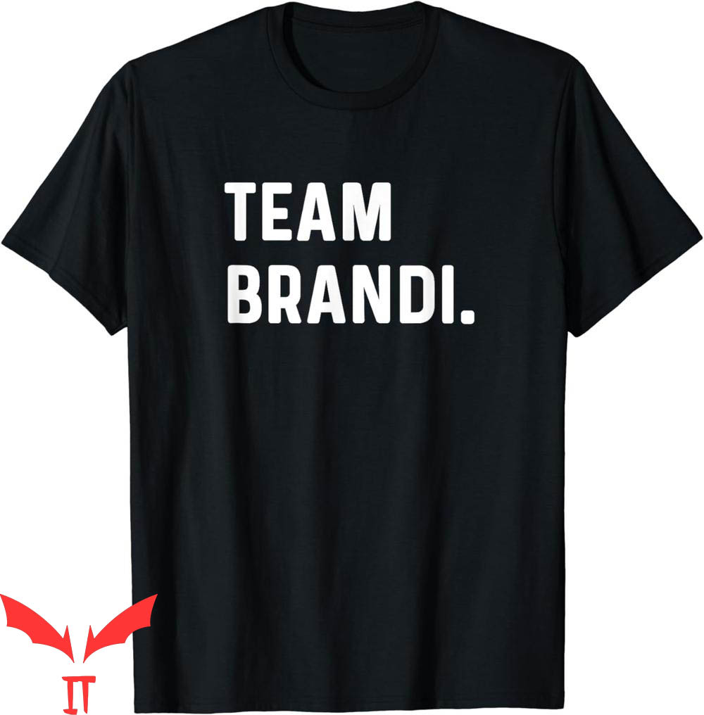 Brandi Chastain T-Shirt Team Brandi Soccer Player Brandi Chastain T-Shirt Team Brandi Soccer Player