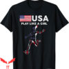 Brandi Chastain T-Shirt USA Play Like A Girl Soccer Football