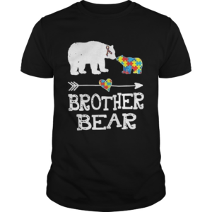 Brother Bear Autism Awareness Month Gift Autism Baby Bear shirt