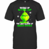 Buckle Up Buttercup You Just Flipped My Grinch Switch T-Shirt