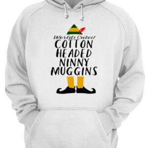 Buddy Elf worlds cutest cotton headed ninny muggins shirt 3