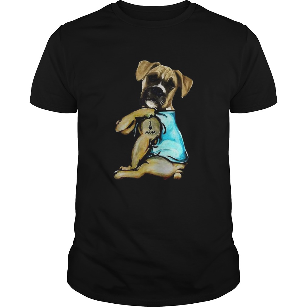 Buy Boxer Tattoos I Love MOM Funny Gift Mothers shirt Buy Boxer Tattoos I Love MOM Funny Gift Mothers shirt