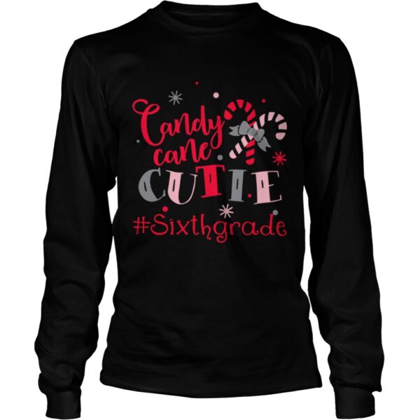 Candy Cane Cutie Sixth Grade Christmas shirt