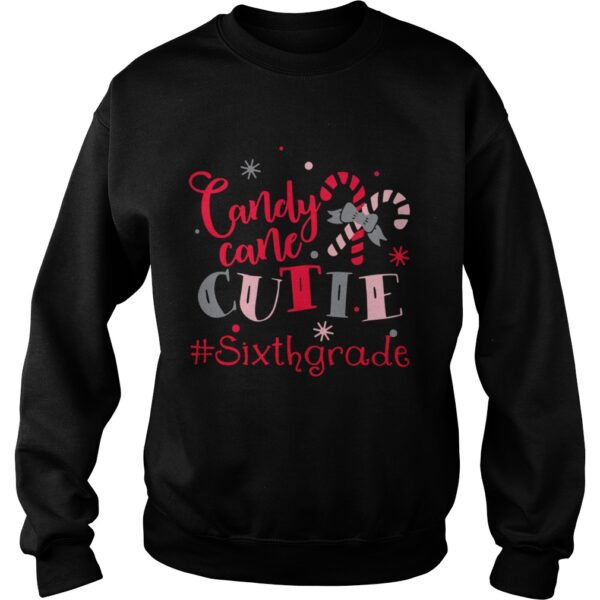 Candy Cane Cutie Sixth Grade Christmas shirt