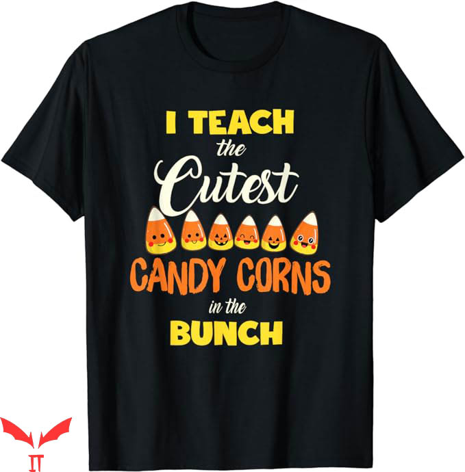 Candy Corn T-Shirt Teach The Cutest Candy Corn Trending Candy Corn T-Shirt Teach The Cutest Candy Corn Trending