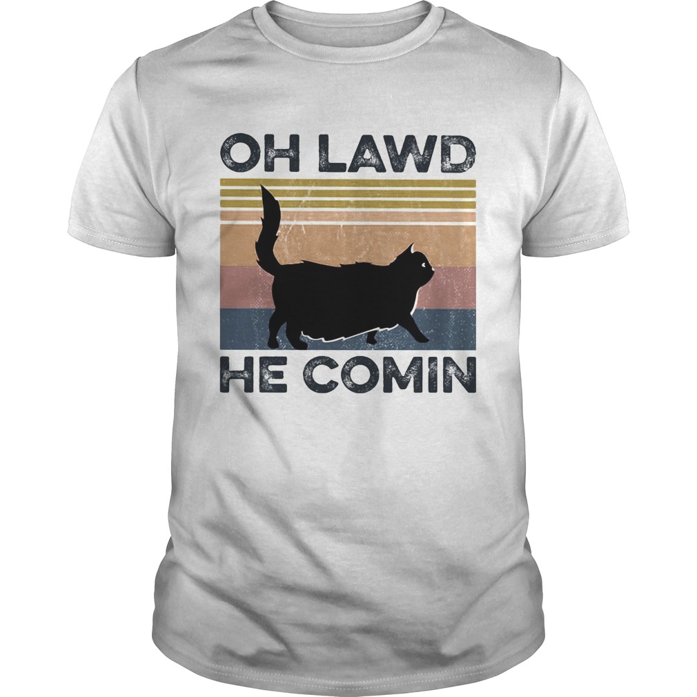 Cat oh lawd he comin vintage retro shirt Cat oh lawd he comin vintage retro shirt