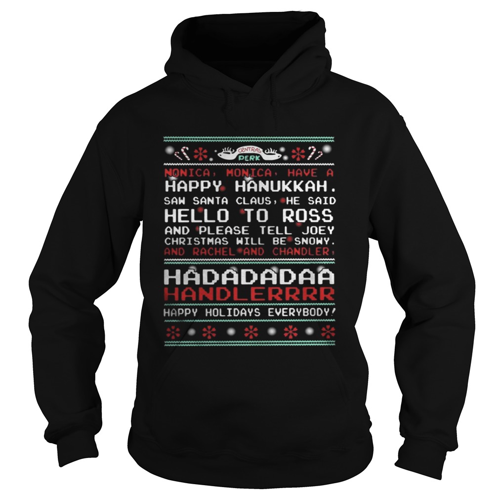 Central Perk Monica monica have a happy ugly Christmas shirt Central Perk Monica monica have a happy ugly Christmas shirt