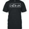 C’est la vie French Quote Frances Shirt