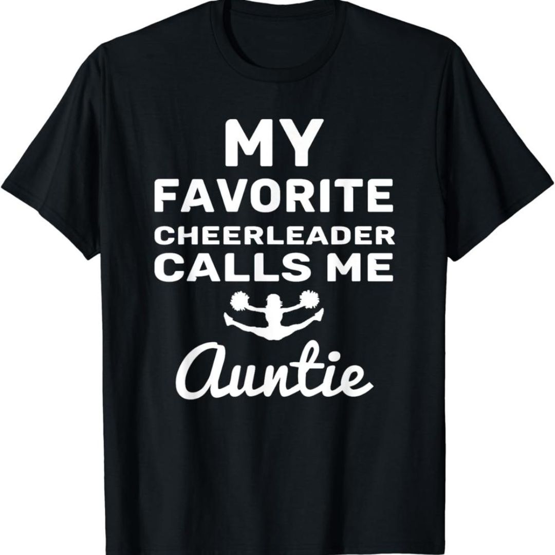 Cheer Aunt T-shirt Call Me Cheer Aunt T-shirt Call Me