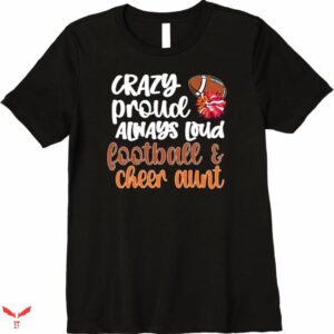 Cheer Aunt T-shirt Crazy Proud