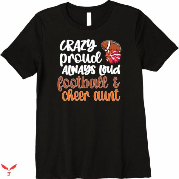 Cheer Aunt T-shirt Crazy Proud