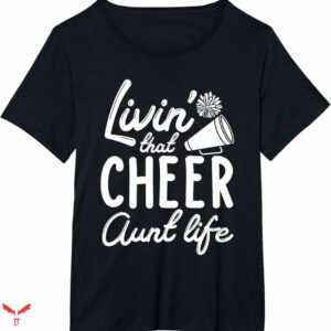 Cheer Aunt T-shirt Living