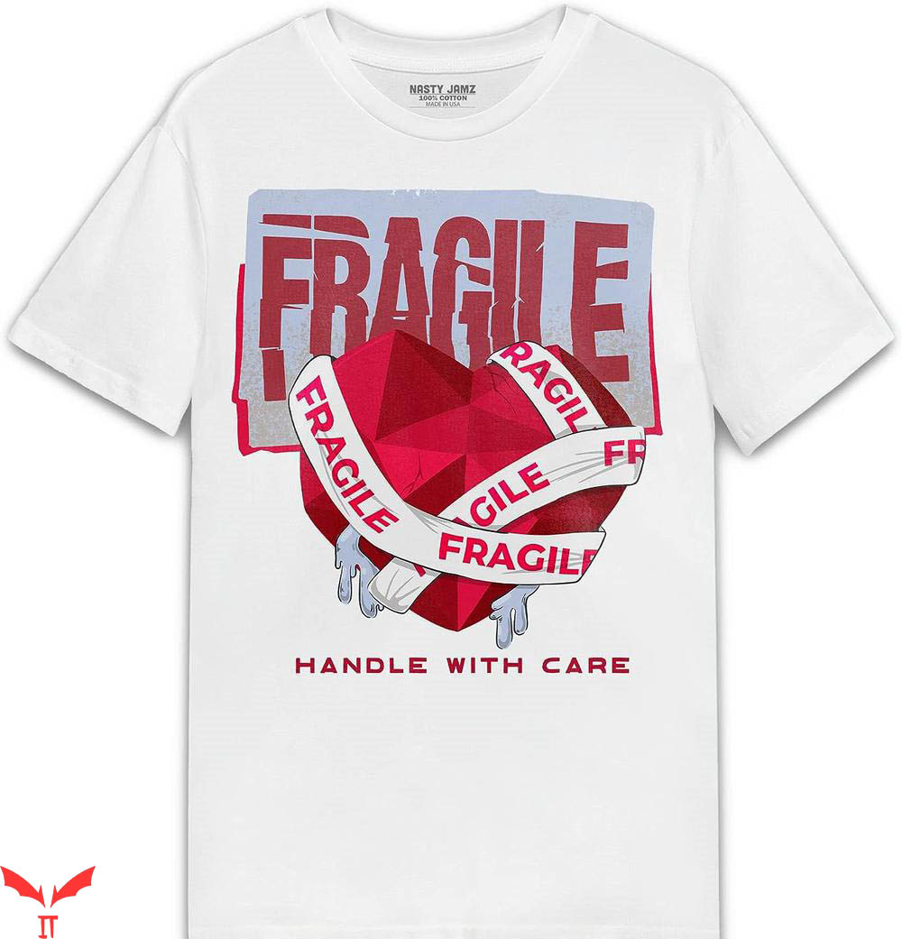 Cherry 11s T-Shirt Fragile Heart Handle With Care Cherry 11s T-Shirt Fragile Heart Handle With Care