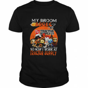 Chibi Horror characters my broom broke so now I work at Tractor Supply Halloween shirt