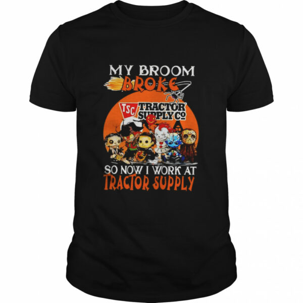 Chibi Horror characters my broom broke so now I work at Tractor Supply Halloween shirt
