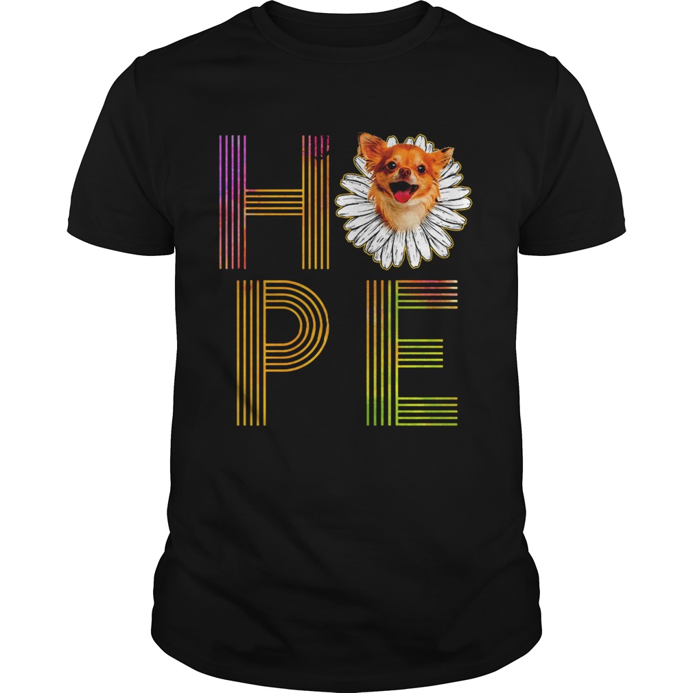 Chihuahua Flower Hope shirt Chihuahua Flower Hope shirt