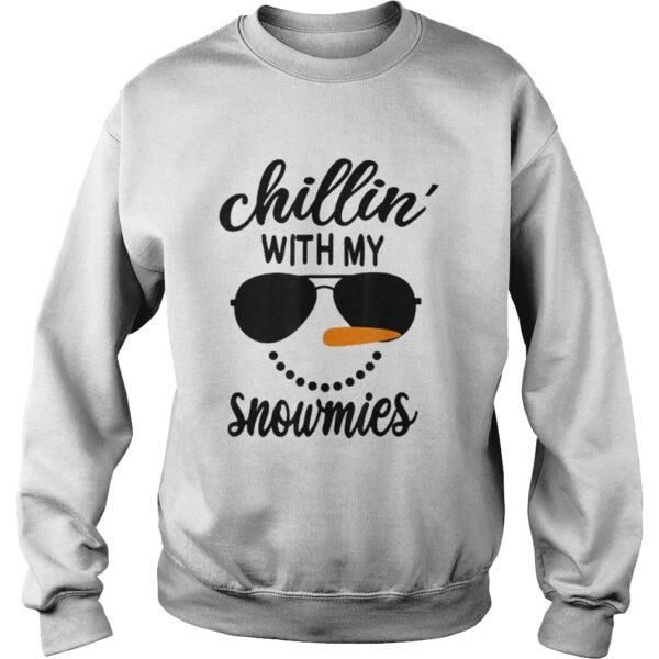 Chillin With My Snowmies Snowman Christmas shirt