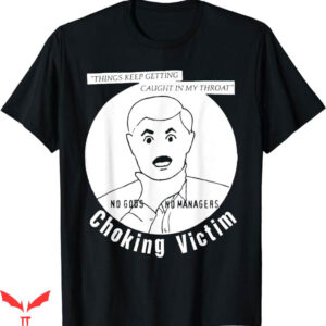 Choking Victim T-Shirt Caught In My Throat T-Shirt Music
