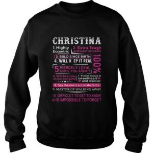 Christina highly eccentric extra tough and bold since birth shirt 3