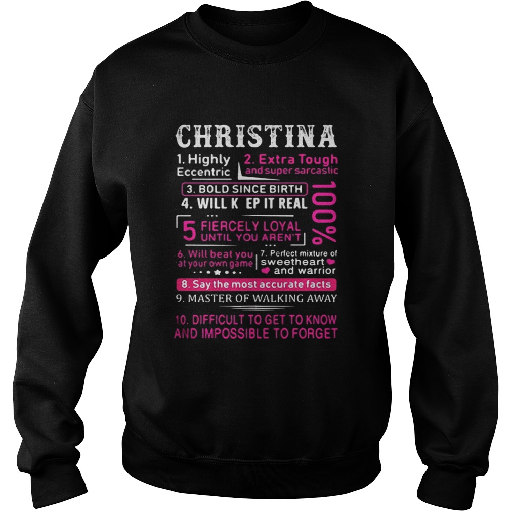 Christina highly eccentric extra tough and bold since birth shirt Christina highly eccentric extra tough and bold since birth shirt