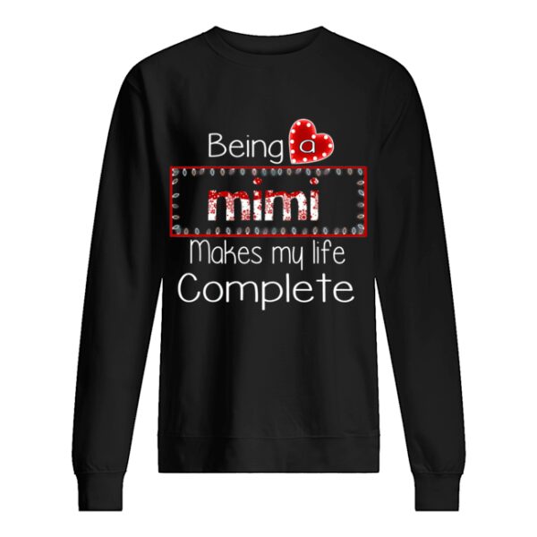 Christmas Being A Mimi Makes My Life Complete T-Shirt